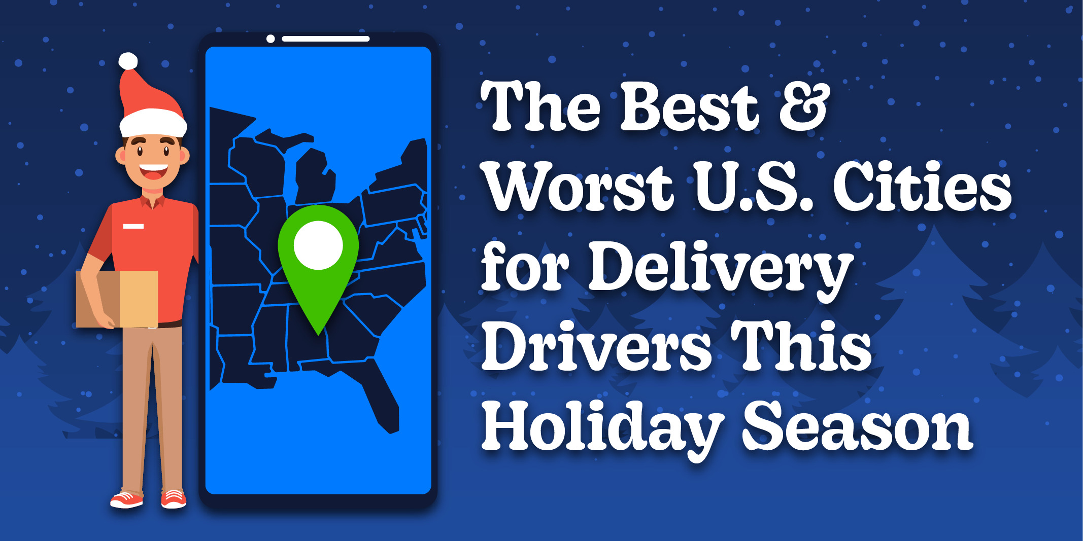 Featured image for the best cities to be a delivery driver this holiday season.